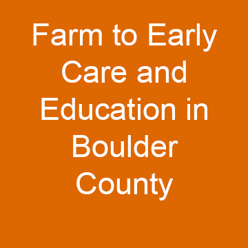 Farm to early care and education in Boulder County