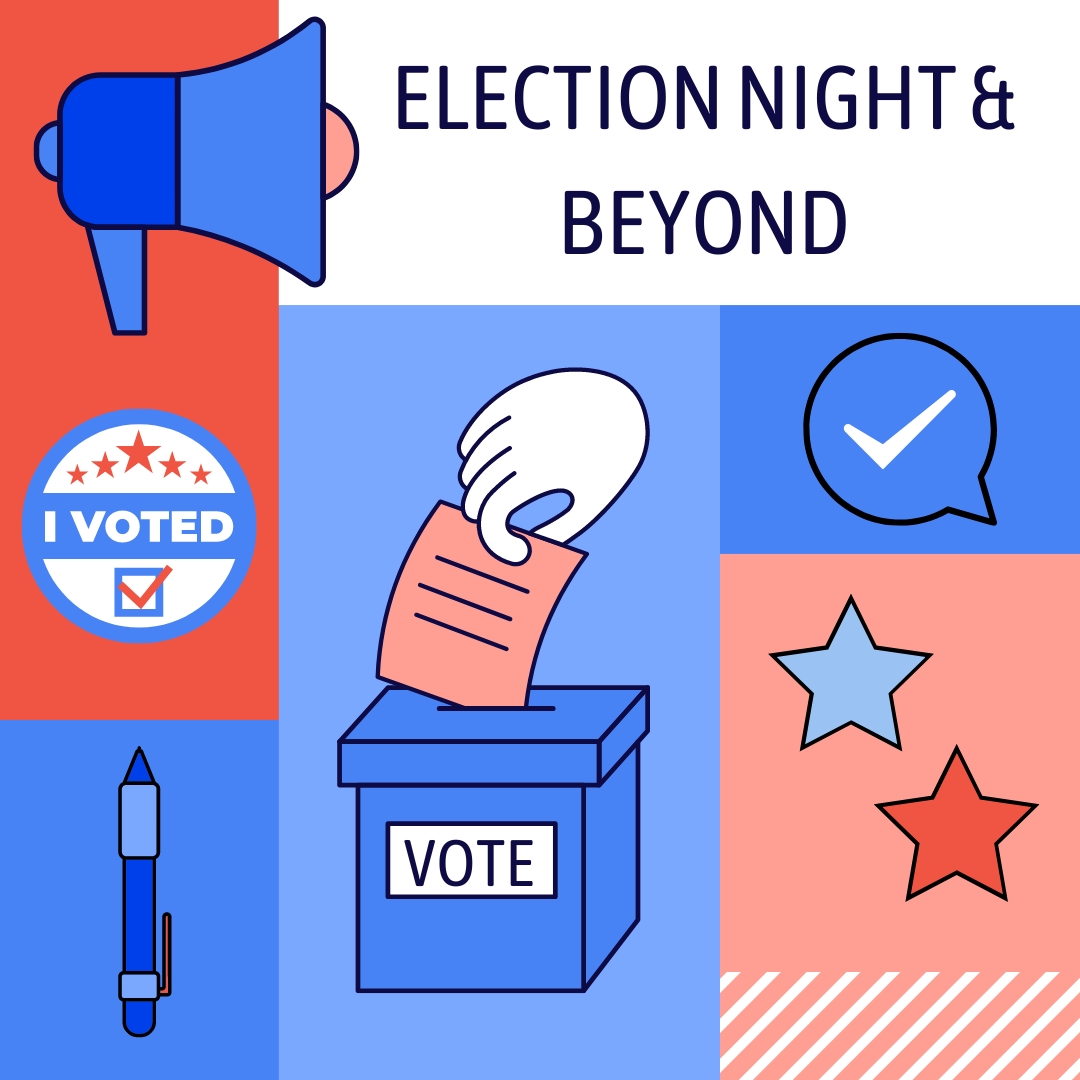 Election icons like a ballot box, pen, and stars with a header that reads Election Night and Beyond.