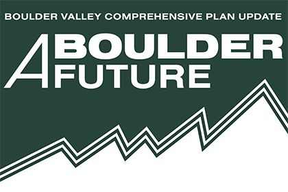 Boulder County and the City of Boulder Complete First Phase of Boulder Valley Comprehensive Plan Update, A Boulder Today